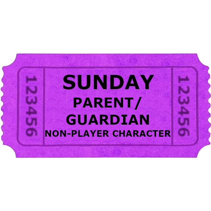 Sunday Adult Parent/Guardian NPC (Non-Player Character) Ticket - Image 1